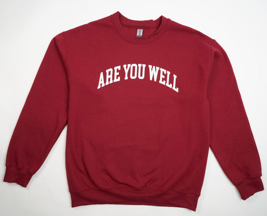 ARE YOU WELL SWEATSHIRT - RED